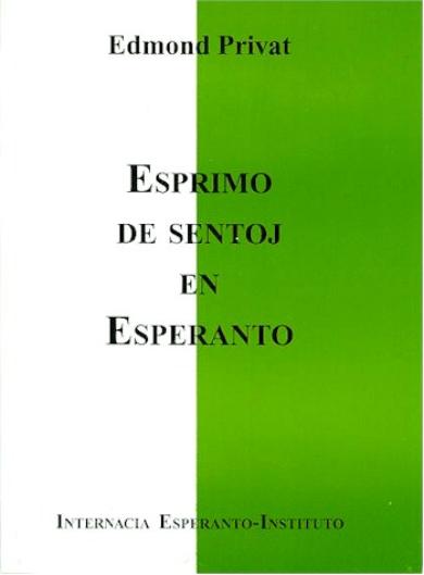 ESPRIMO DE SENTOJ EN ESPERANTO (direct from UEA) - Click Image to Close