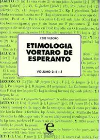 ETIMOLOGIA VORTARO DE ESPERANTO VOL II (direct from UEA) - Click Image to Close