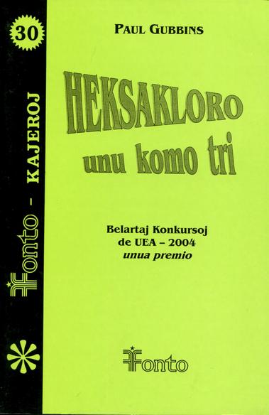 HEKSAKLORO UNU KOMO TRI (direct from UEA) - Click Image to Close