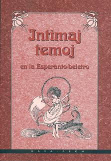 INTIMAJ TEMOJ EN LA ESPERANTO-BELETRO (direct from UEA) - Click Image to Close