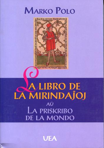 LIBRO DE MIRINDAĴOJ, LA aŭ la priskribo de la mondo (direct from UEA) - Click Image to Close