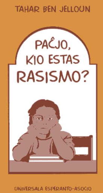 PAĈJO, KIO ESTAS RASISMO? - Click Image to Close