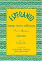 ESPERANTO • LANGUAGE, LITERATURE, AND COMMUNITY (direct from UEA)