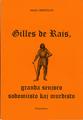GILLES DE RAIS (direct from UEA)