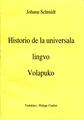HISTORIO DE LA UNIVERSALA LINGVO VOLAPUKO (direct from UEA)