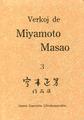 VERKOJ DE MIYAMOTO MASAO – VOL. 3 (direct from UEA)