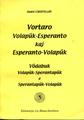 VORTARO VOLAPÜK-ESPERANTO KAJ ESPERANTO-VOLAPÜ (direct from UEA)