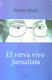 EL VERVA VIVO ĴURNALISTA (direct from UEA)
