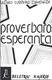 PROVERBARO ESPERANTA (direct from UEA)